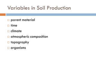 Weathering, Erosion and Soil