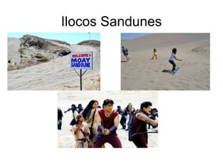 Ilocos Sandunes
 