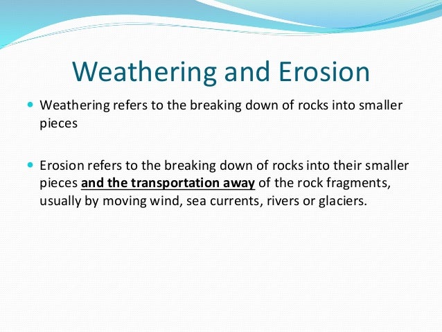 Weathering And Erosion