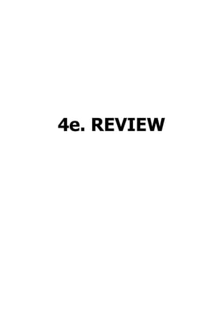 4e. REVIEW
 