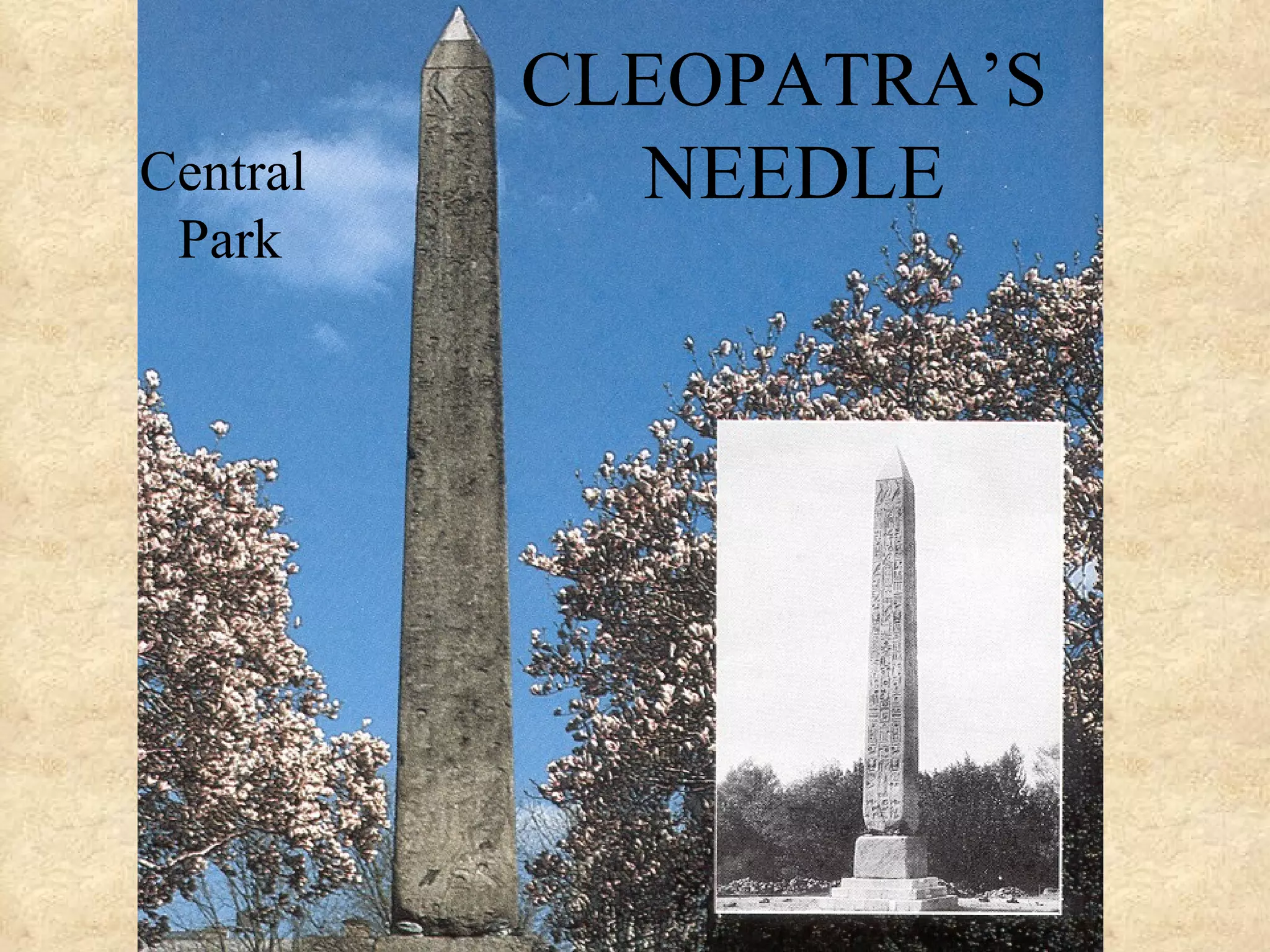 CLEOPATRA’S  NEEDLE Central  Park 