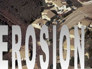 EROSION 