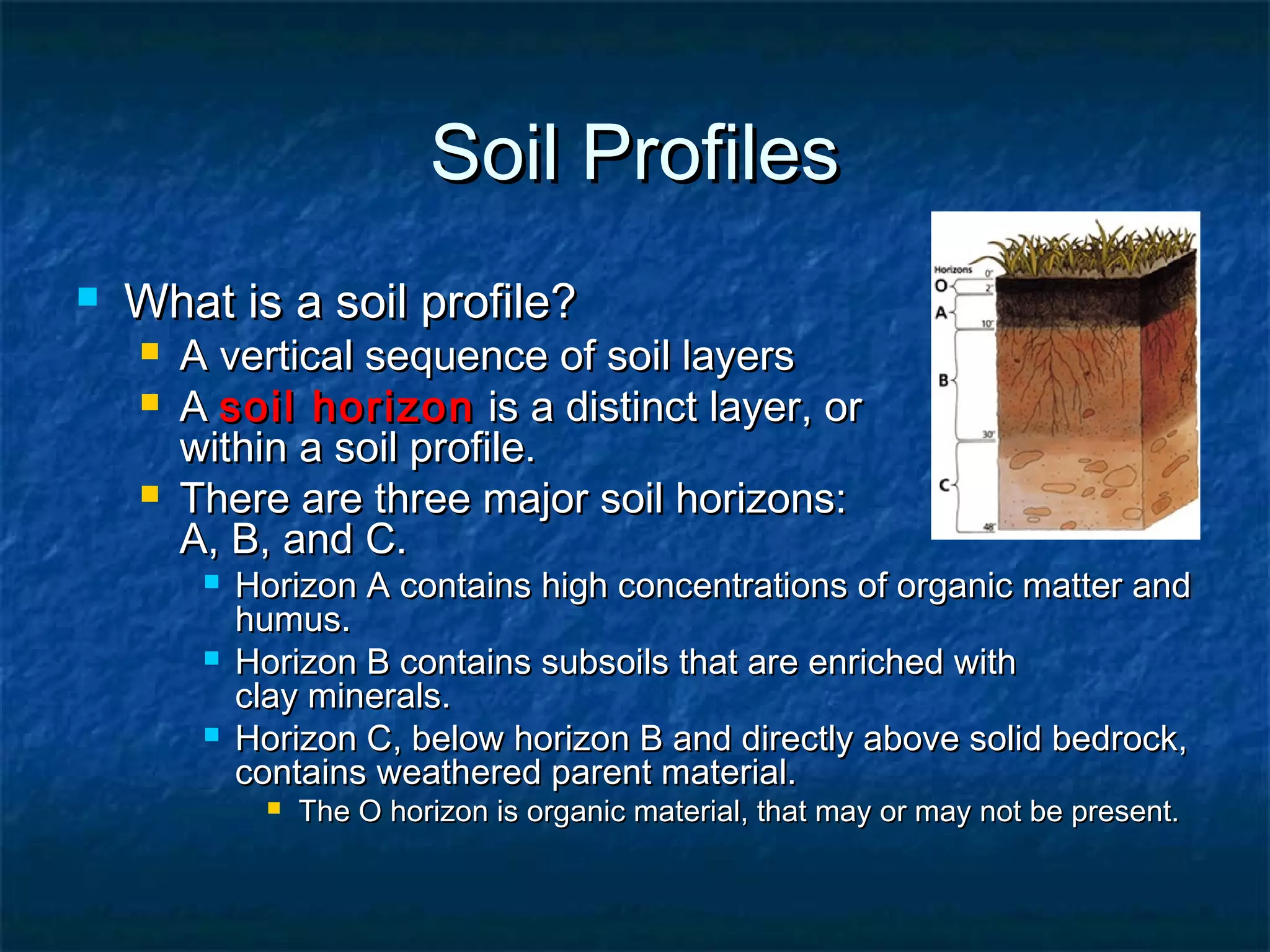 Weathering, soil formation, and erosion ch7 8 | PPT