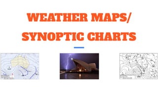 Geography: Weather Maps_Synoptic Charts.pdf