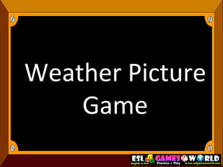 Weather Picture Game 