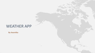 Weather App Project presentation DSEU.pptx
