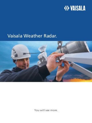Vaisala Weather Radar.
You will see more.
 