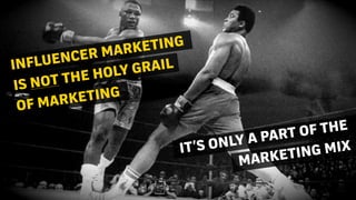 Influencer Marketing: Shortcut to Fame or Failure? Slide 23
