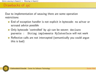 Advice weaving in AspectJ