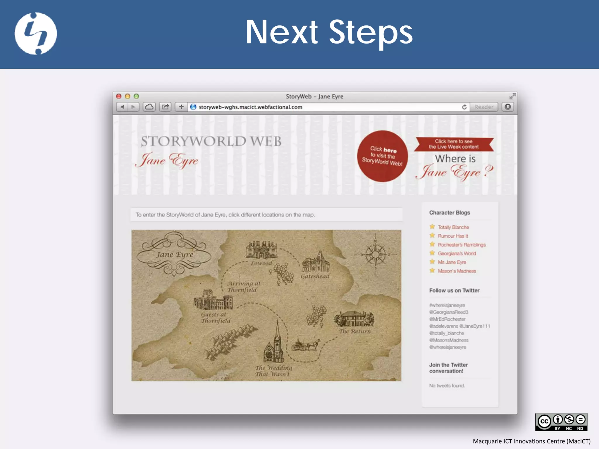 Macquarie ICT Innovations Centre (MacICT)
Next Steps
 