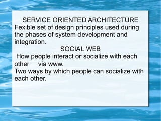FEATURES OF WEB 2.0 Search,Links,Authoring,Tags,Extensions,Signals EXAMPLES OF WEB 2.0 Web based communities,hosted services,web applications,social networking sites,video sharing sites,wikis,blogs
