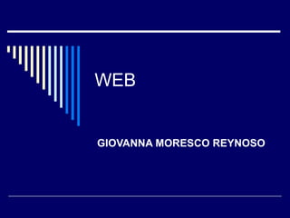 WEB GIOVANNA MORESCO REYNOSO 