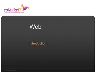 Web

Introduction
 