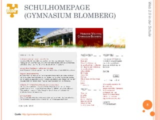 SCHULHOMEPAGE (GYMNASIUM BLOMBERG) Quelle:  http://gymnasium-blomberg.de 