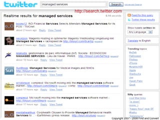 Twitter http://search.twitter.com   