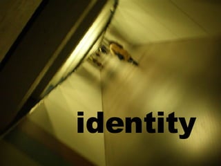identity 