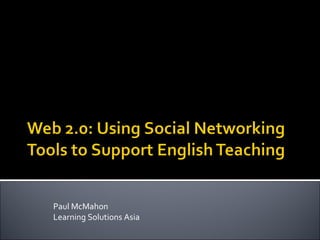 Paul McMahon Learning Solutions Asia 