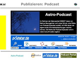 Publizieren: Podcast Astro-Podcast 