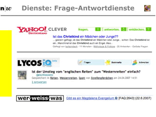 Dienste: Frage-Antwortdienste 