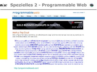 Spezielles 2 - Programmable Web http: //programmableweb . com/ 
