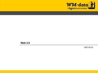 Web 2.0 2007-02-23 