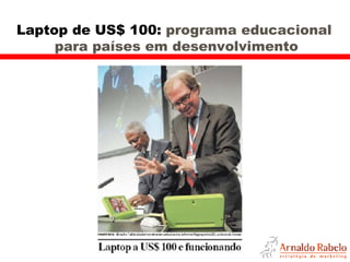 Laptop de US$ 100:  programa educacional  para países em desenvolvimento 