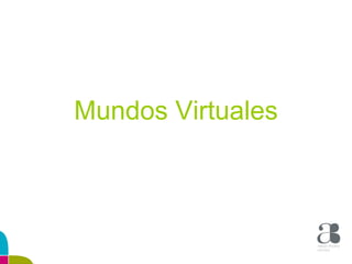 Mundos Virtuales 