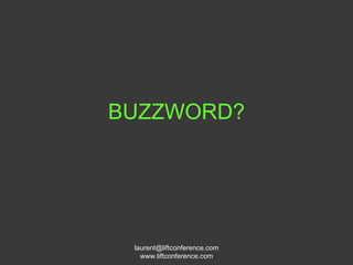 BUZZWORD? 