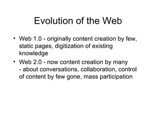 Evolution of the Web ,[object Object],[object Object]