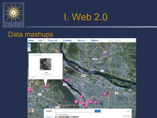 I. Web 2.0 Data mashups 
