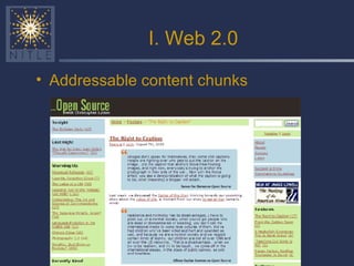 I. Web 2.0 Addressable content chunks 