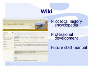 Wiki Pilot local history encyclopedia Professional development Future staff manual 
