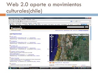Web 2.0 aporte a movimientos culturales(chile) 