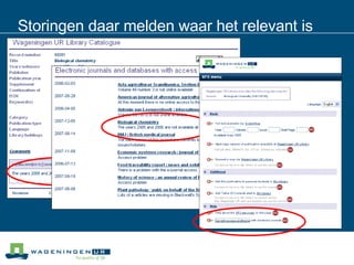 Storingen daar melden waar het relevant is 