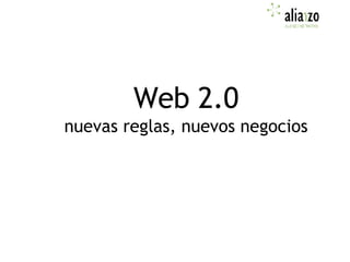Visibilidad en Internet: memes y Google José A. Del Moral, Alianzo Web 2.0 nuevas reglas, nuevos negocios 