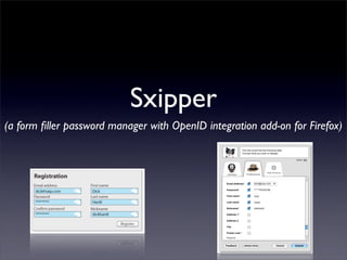 VeriSign's OpenID SeatBelt
(an OpenID convenience and security add-on for Firefox)



                      works with