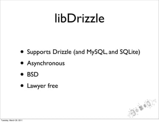 libDrizzle

                    • Supports Drizzle (and MySQL, and SQLite)
                    • Asynchronous
                    • BSD
                    • Lawyer free

Tuesday, March 29, 2011
 