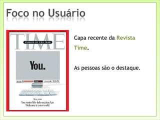 Capa recente da  Revista Time . As pessoas são o destaque. 