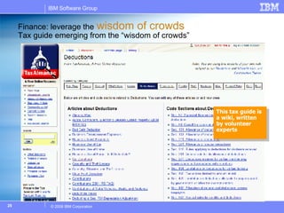 Finance: leverage the   wisdom of crowds  Tax guide emerging from the “wisdom of crowds” This tax guide is a wiki, written by volunteer experts 