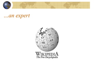 an expert 
