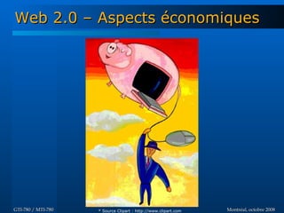 Web 2.0 - GTI780 & MTI780 - ETS - A08