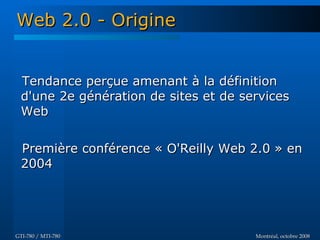 Web 2.0 - GTI780 & MTI780 - ETS - A08