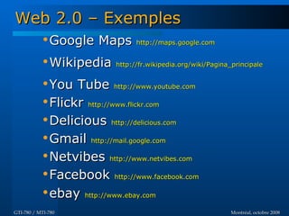 Web 2.0 - GTI780 & MTI780 - ETS - A08
