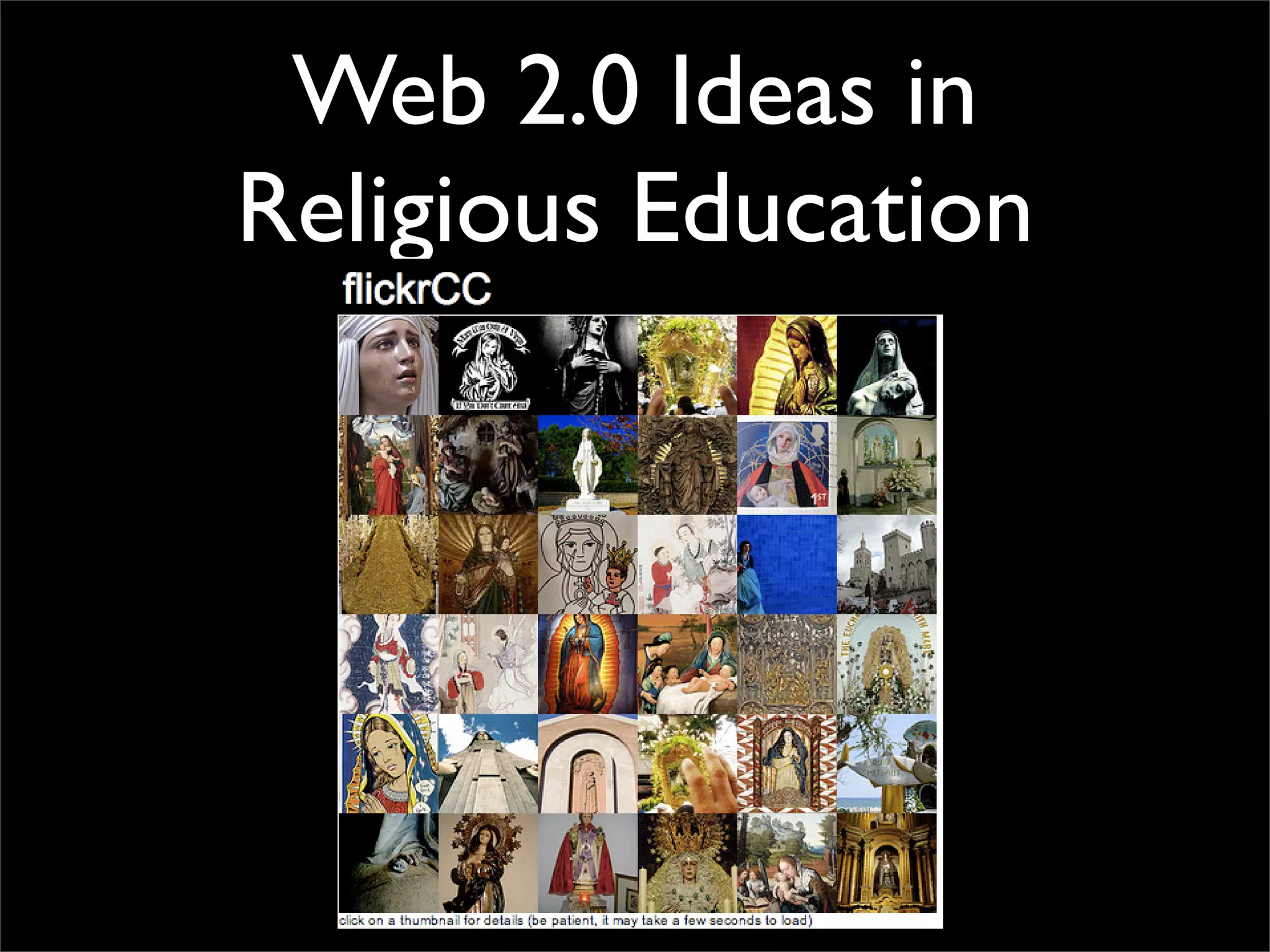 Web 2.0 Ideas in Religious Education