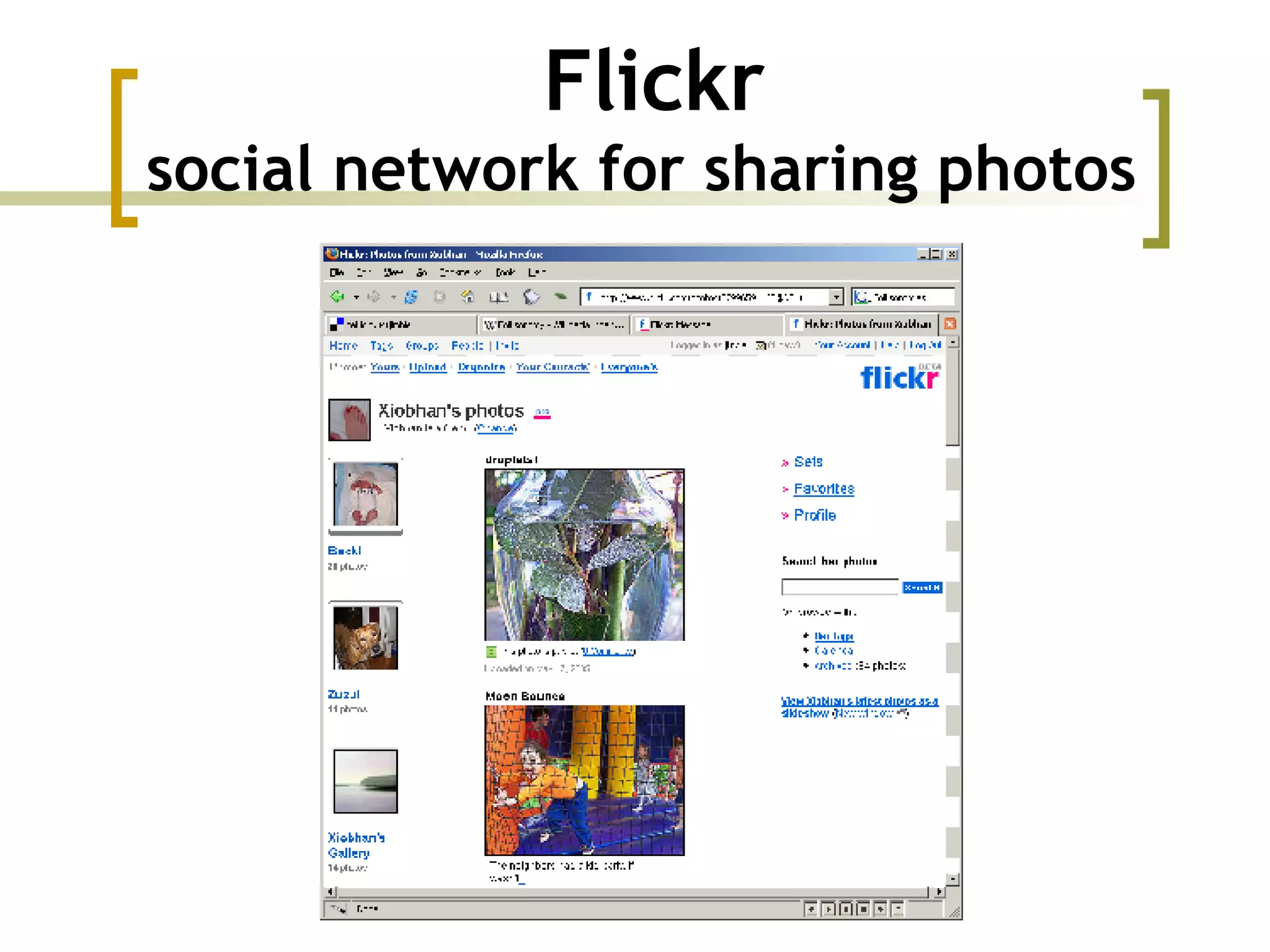 Flickr social network for sharing photos 