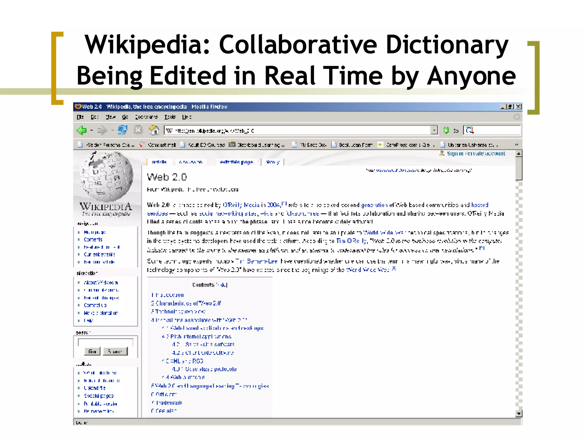 Wikipedia: Collaborative Dictionary Being Edited in Real Time by Anyone 
