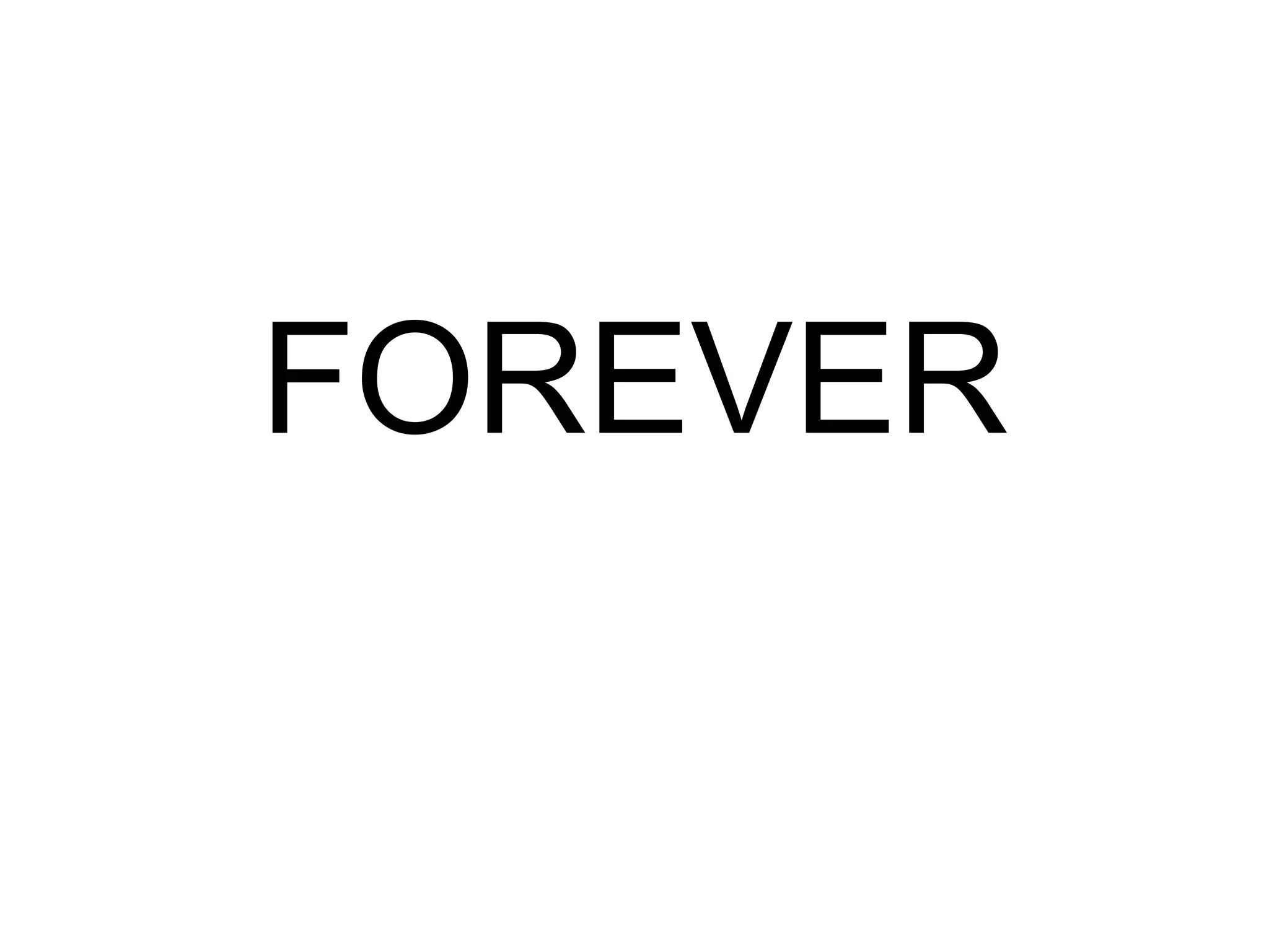 FOREVER 