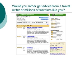 Would you rather get advice from a travel writer or millions of travelers like you? 