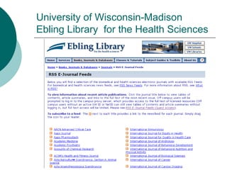 University of Wisconsin-Madison  Ebling Library  for the Health Sciences 