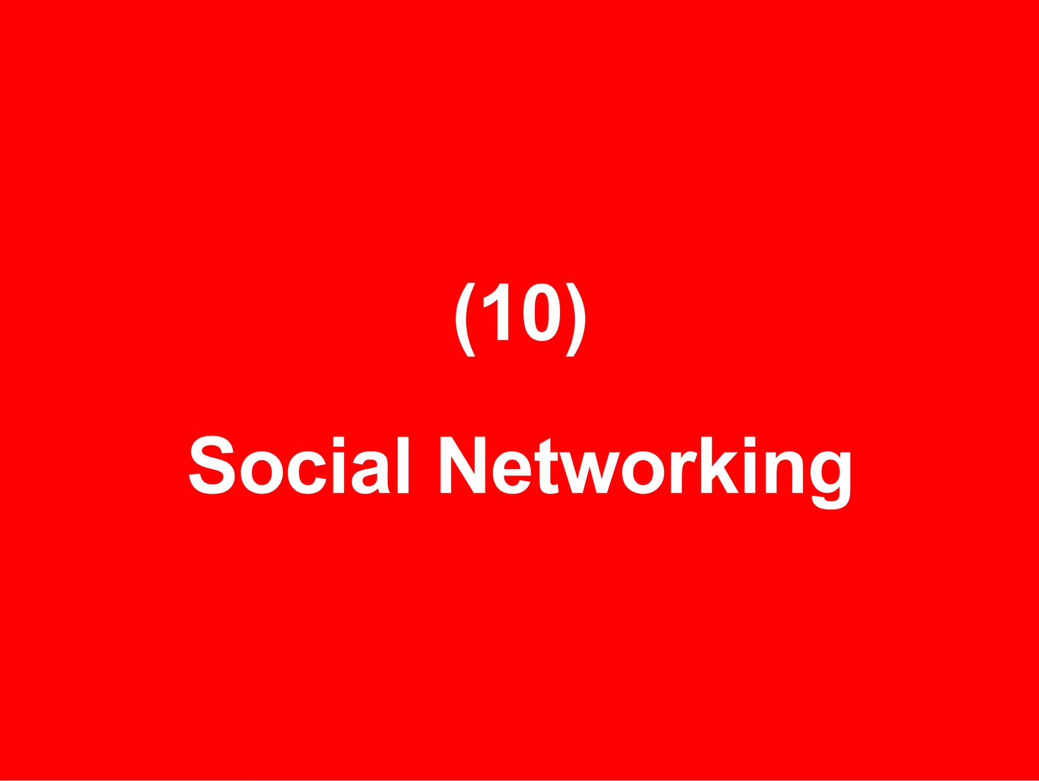 (10) Social Networking 